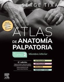 Atlas de Anatomía Palpatoria. Tomo 2 "Miembro Inferior"