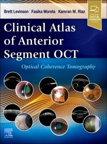 Clinical Atlas of Anterior Segment OCT "Optical Coherence Tomography"
