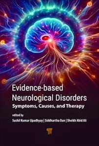 Evidence-Based Neurological Disorders "Symptoms, Causes, and Therapy"