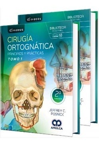 Cirugía Ortognática 2 Vols. "Principios y Prácticas"