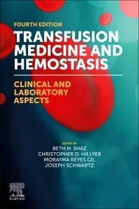 Transfusion Medicine And Hemostasis "Clinical And Laboratory Aspects"
