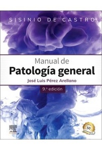 Sisinio de Castro. Manual de Patología General