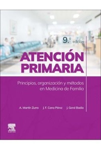 Atención Primaria  Vol. 1. Principios, Organización y Métodos en Medicina de Familia