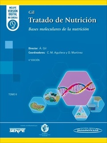 Tratado de Nutrición Tomo 2 "Bases Moleculares de la Nutrición"