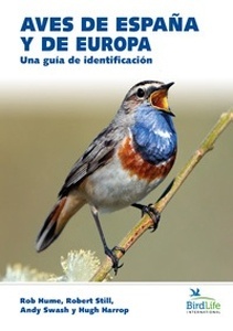 Aves de España y de Europa "Una Guía de Identificación"