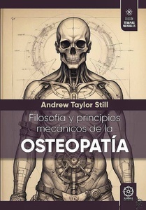 Filosofía y Principios Mecánicos de la Osteopatía