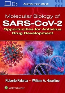 Molecular Biology of SARS-CoV-2 "Opportunities for Antivirus Drug Development"