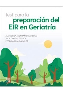 Test para la Preparación del EIR en Geriatría