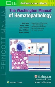 The WASHINGTON Manual of Hematopathology