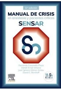 Manual de Crisis en Anestesia y Pacientes Críticos Sensar