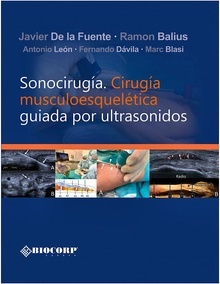 Sonocirugía "Cirugía Musculoesquelética Guiada por Ultrasonidos"