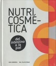 Nutricosmética. Del Intestino a la Piel