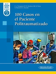 100 Casos en el Paciente Politraumatizado