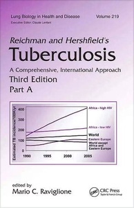 Reichman And Herschfield's Tuberculosis "A Comprehensive, International Approach"