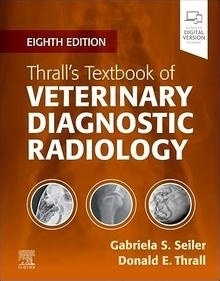 Thrall's Textbook Of Veterinary Diagnostic Radiology