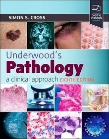 UNDERWOOD's Pathology "A Clinical Approach"